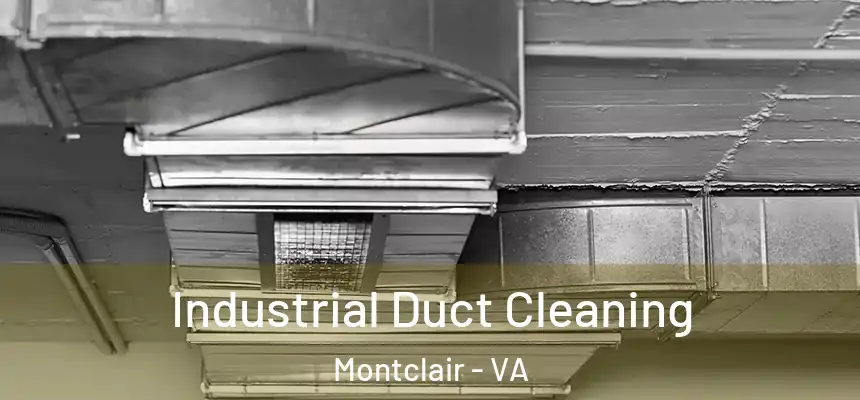  Industrial Duct Cleaning Montclair - VA